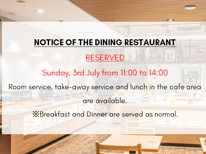 NOTICE OF THE DINING RESTAURANT